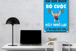 Tranh Tạo Động Lực: “Khi bạn muốn bỏ cuộc – Hãy nhớ lại lý do bạn bắt đầu”