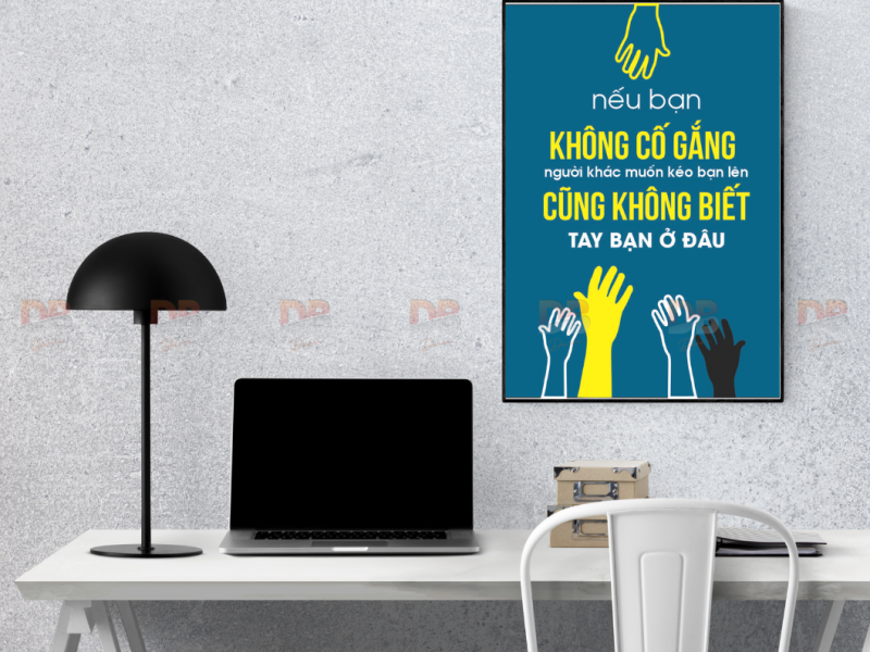 Tranh Tạo Động Lực: “Nếu bạn không cố gắng… người khác muốn kéo bạn lên cũng không biết tay bạn ở đâu”