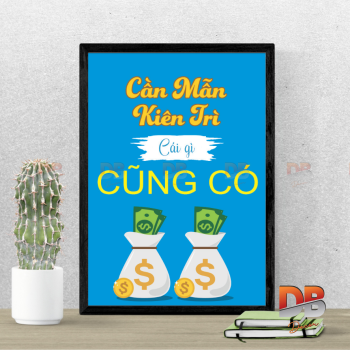 Tranh Tạo Động Lực: “Cần mẫn – Kiên trì, cái gì cũng có”