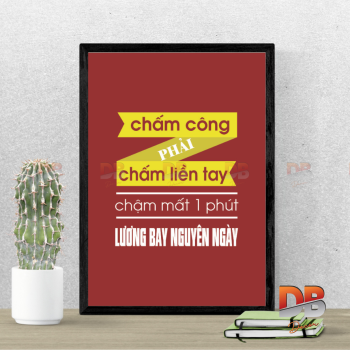 Tranh/Nội Quy Nhắc Nhở Chấm Công – “Chấm công phải chấm liền tay”