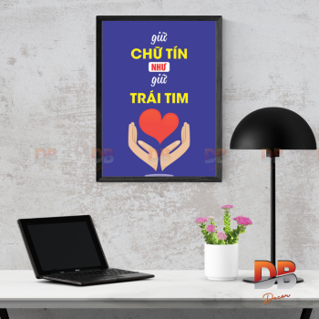 Tranh Tạo Động Lực: “Giữ chữ tín như giữ trái tim”